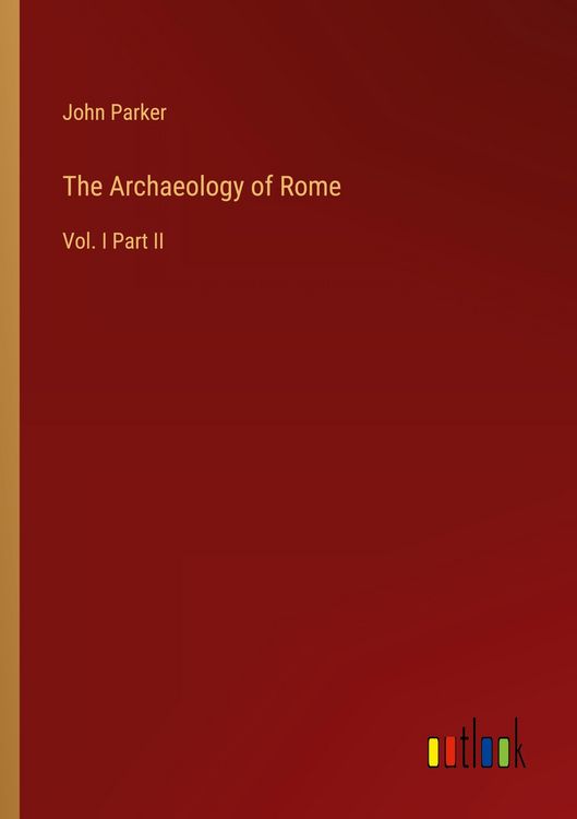 Produktbild: The Archaeology of Rome