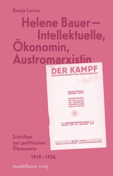 Produktbild: Helene Bauer - Intellektuelle, &Ouml;konomin, Austromarxistin