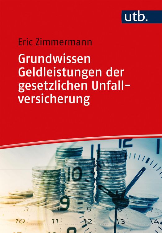 Produktbild: Grundwissen Geldleistungen der gesetzlichen Unfallversicherung