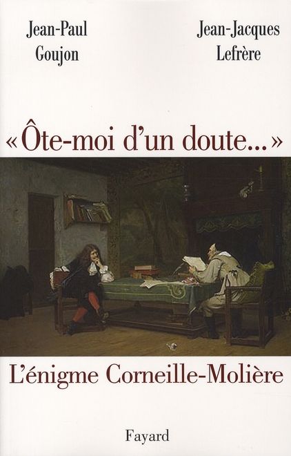 Produktbild: Ote-Moi D'Un Doute... l'Enigme Corneille-Moliere