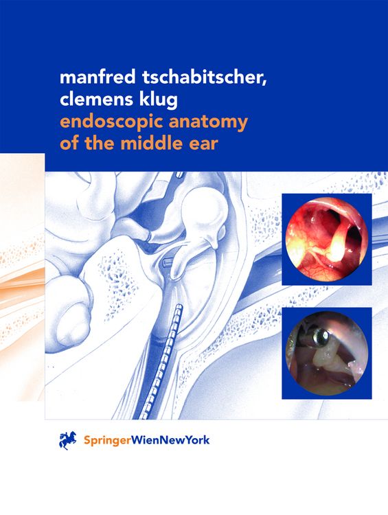 Produktbild: Endoscopic Anatomy of the Middle Ear