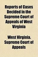 Produktbild: Reports of Cases Decided in the Supreme Court of Appeals of West Virginia