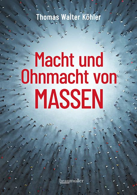 Produktbild: Macht und Ohnmacht von Massen