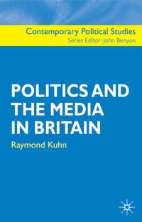 Produktbild: Politics and the Media in Britain