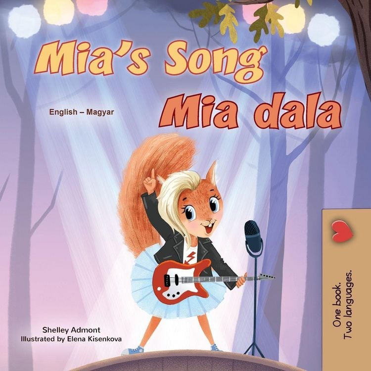 Produktbild: Mia's Song (English Hungarian Bilingual Children's Book)