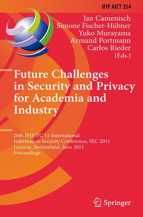 Produktbild: Future Challenges in Security and Privacy for Academia and Industry