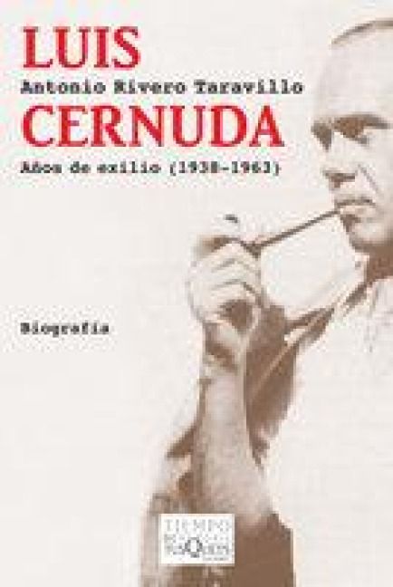 Produktbild: Luis Cernuda : a&ntilde;os de exilio, 1938-1963