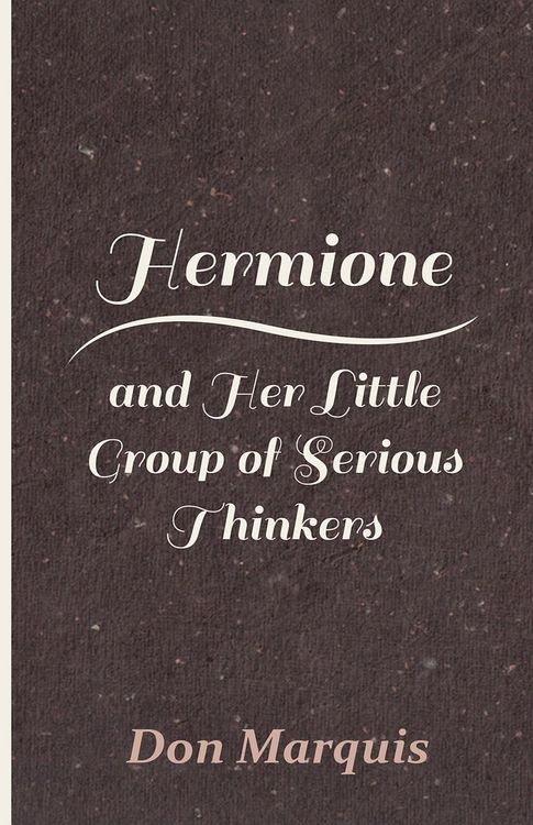 Produktbild: Hermione and Her Little Group of Serious Thinkers