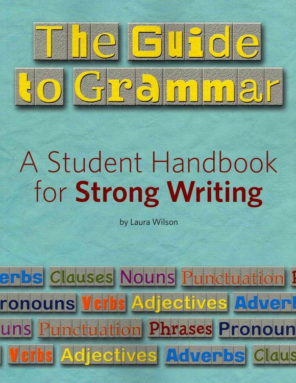 Produktbild: The Guide to Grammar: A Student Handbook for Strong Writing