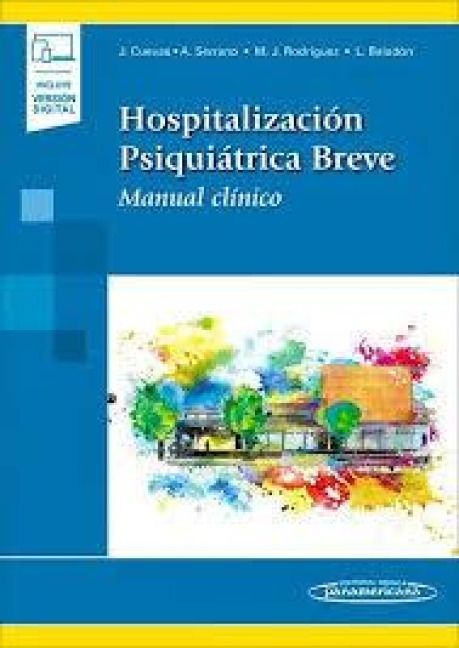 Produktbild: Hospitalizaci&oacute;n psiqui&aacute;trica breve : manual cl&iacute;nico
