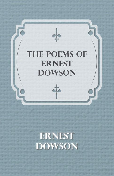 Produktbild: The Poems of Ernest Dowson