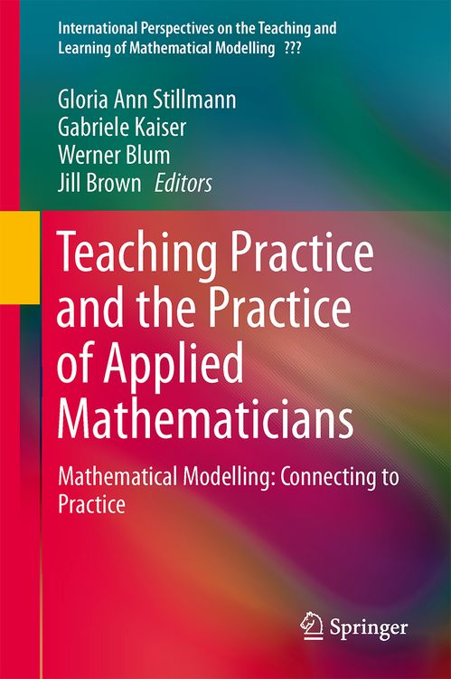 Produktbild: Teaching Mathematical Modelling: Connecting to Research and Practice