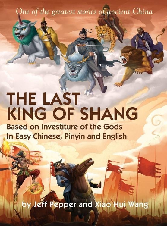Produktbild: The Last King of Shang In Easy Chinese, Pinyin and English