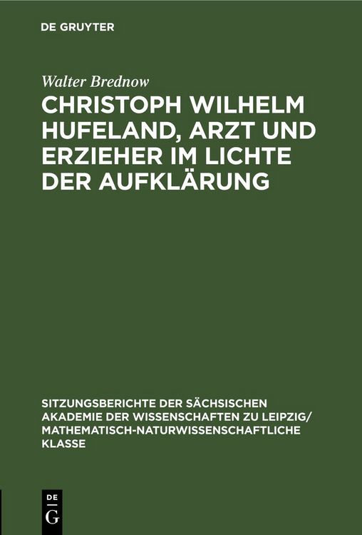 Produktbild: Christoph Wilhelm Hufeland, Arzt und Erzieher im lichte der Aufkl&auml;rung