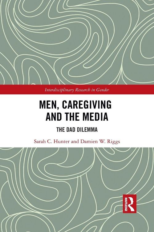 Produktbild: Men, Caregiving and the Media