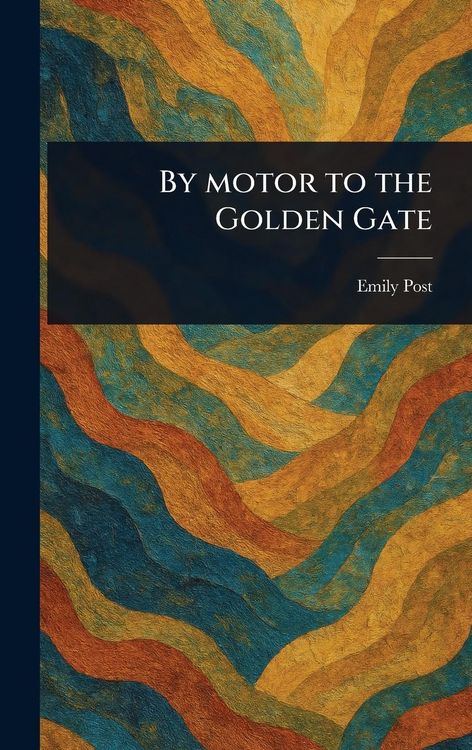Produktbild: By Motor to the Golden Gate