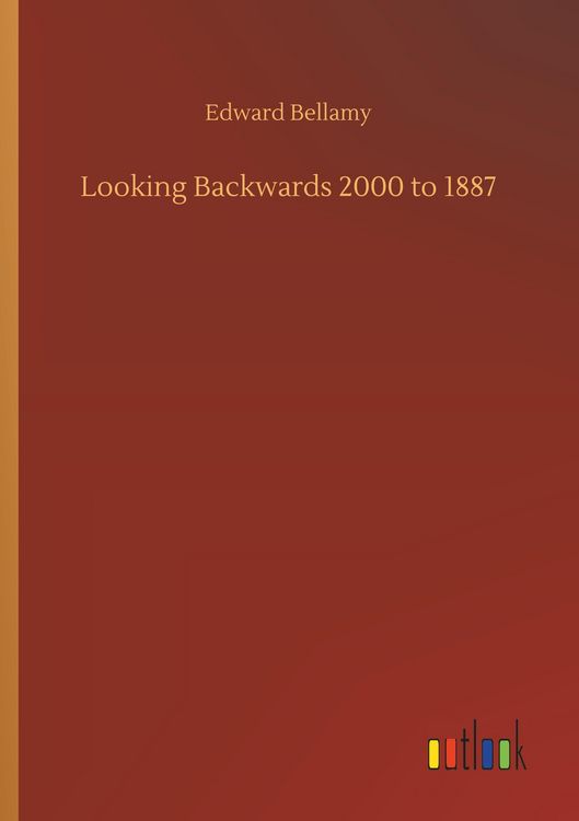 Produktbild: Looking Backwards 2000 to 1887
