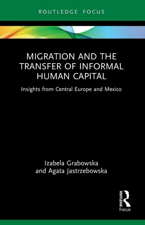 Produktbild: Migration and the Transfer of Informal Human Capital