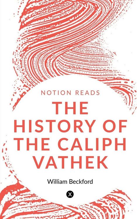 Produktbild: The History of the Caliph Vathek