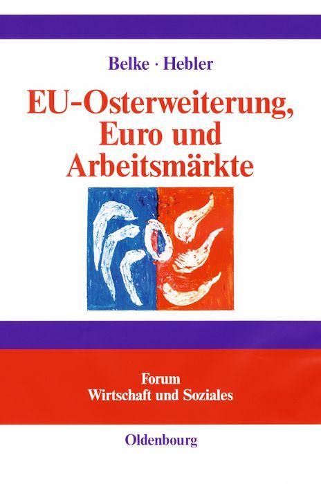 Produktbild: EU-Osterweiterung, Euro und Arbeitsm&auml;rkte