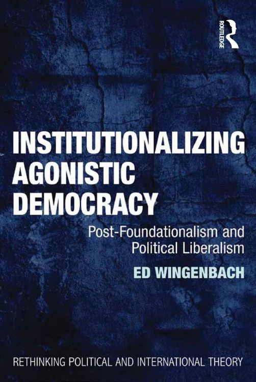 Produktbild: Institutionalizing Agonistic Democracy