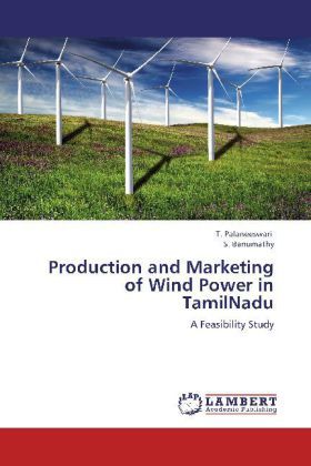 Produktbild: Palaneeswari, T: Production and Marketing of Wind Power in T