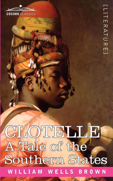 Produktbild: Clotelle or a Tale of Southern States