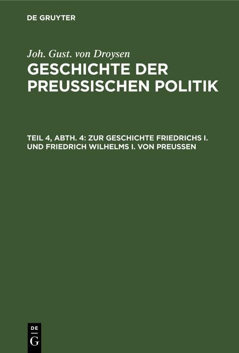 Produktbild: Zur Geschichte Friedrichs I. und Friedrich Wilhelms I. von Preu&szlig;en