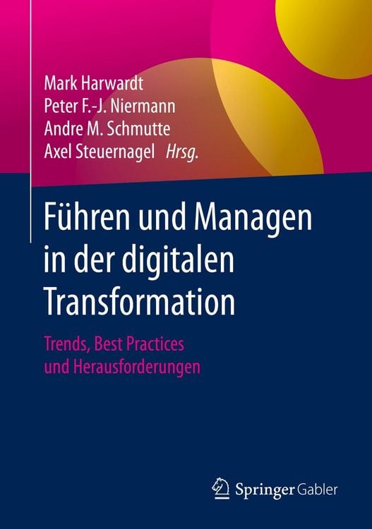Produktbild: F&uuml;hren und Managen in der digitalen Transformation