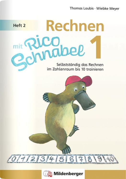 Produktbild: Rechnen mit Rico Schnabel Klasse 1, Heft 2 &ndash; Selbstst&auml;ndig das Rechnen im Zahlenraum bis 10 trainieren