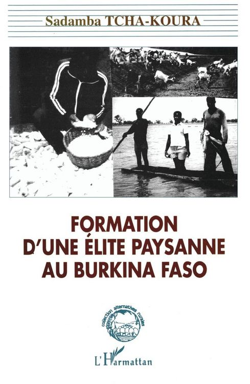 Produktbild: Formation d'une &eacute;lite paysanne au Burkina-Faso