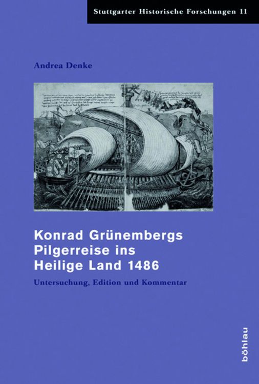 Produktbild: Konrad Grünembergs Pilgerreise ins Heilige Land 1486