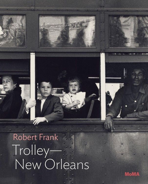 Produktbild: Robert Frank: Trolley-New Orleans
