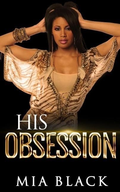Produktbild: His Obsession (His Obsession Series, #1)