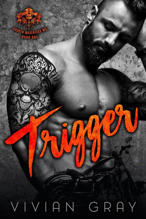 Produktbild: Trigger (Broken Mavericks MC, #1)