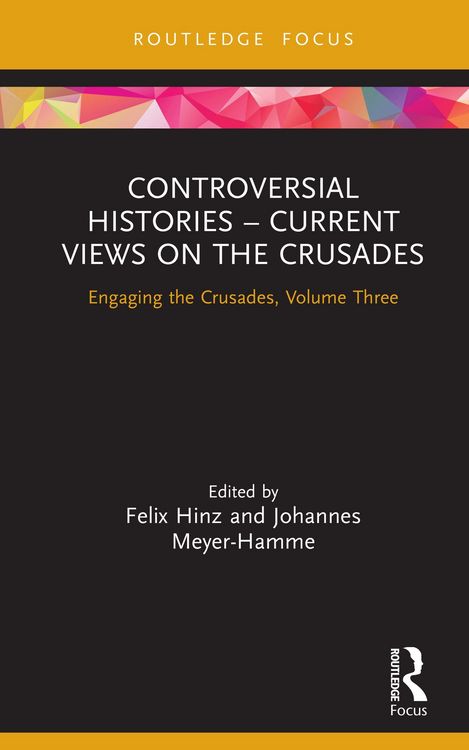 Produktbild: Controversial Histories - Current Views on the Crusades