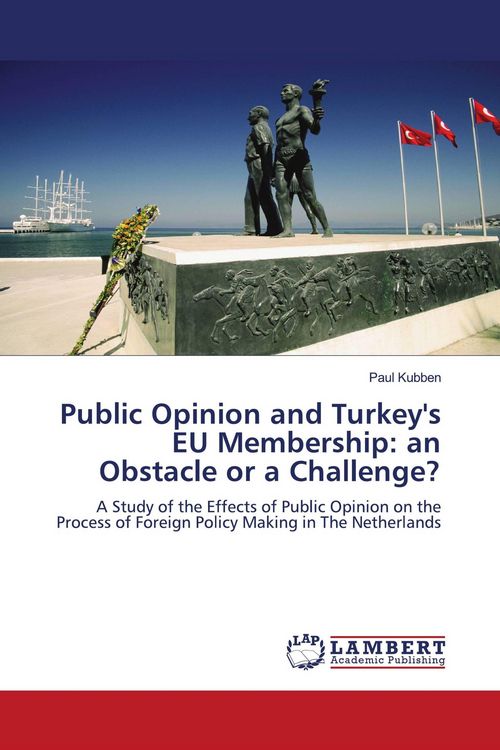 Produktbild: Public Opinion and Turkey's EU Membership: an Obstacle or a Challenge?