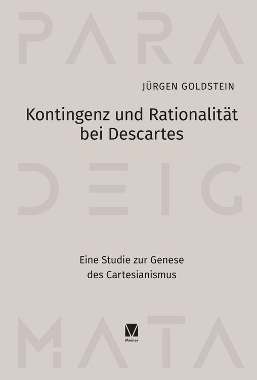 Produktbild: Kontingenz und Rationalit&auml;t bei Descartes