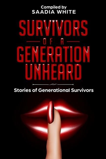 Produktbild: Survivors of a Generation Unheard: Stories of Generational Survivors