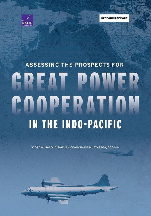 Produktbild: Assessing the Prospects for Great Power Cooperation in the Indo-Pacific