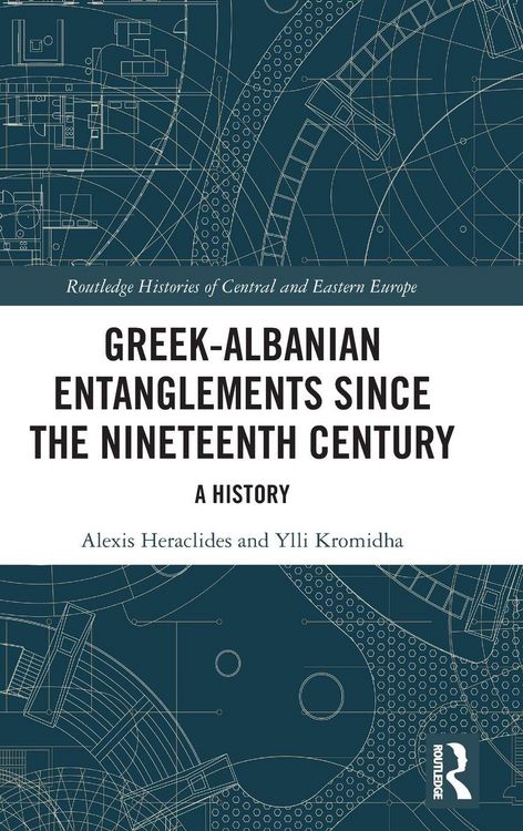 Produktbild: Greek-Albanian Entanglements since the Nineteenth Century