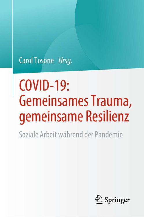 Produktbild: COVID-19: Gemeinsames Trauma, gemeinsame Resilienz