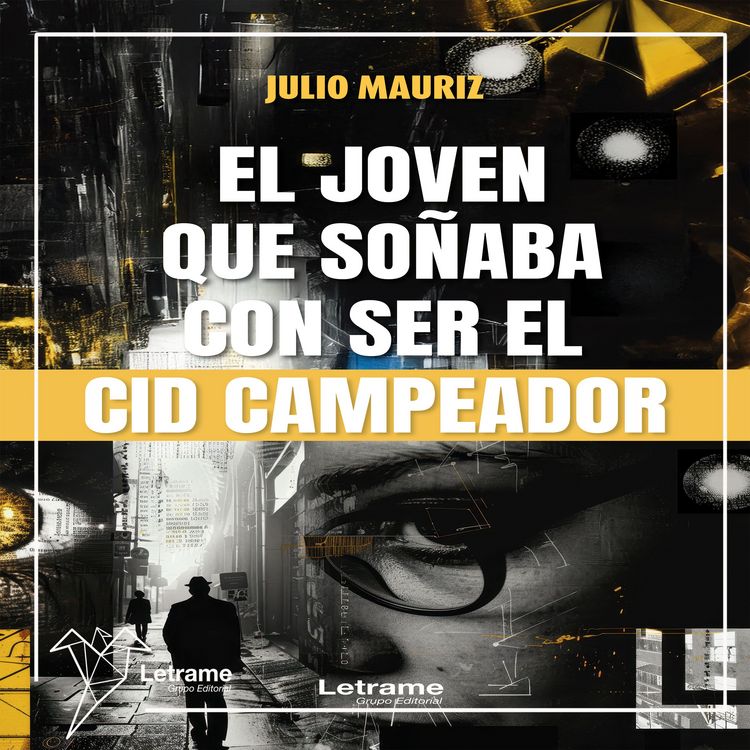 Produktbild: El joven que so&ntilde;aba con ser El Cid Campeador