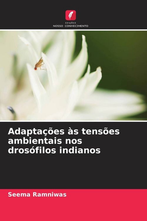 Produktbild: Adapta&ccedil;&otilde;es &agrave;s tens&otilde;es ambientais nos dros&oacute;filos indianos