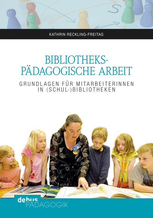 Produktbild: Bibliotheksp&auml;dagogische Arbeit