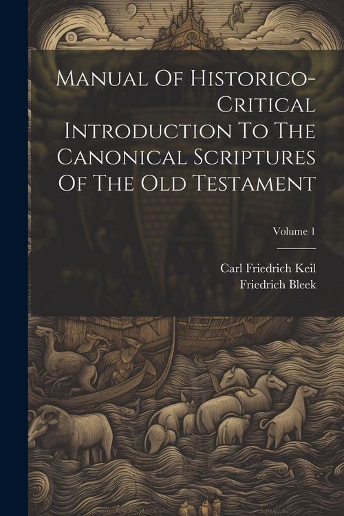 Produktbild: Manual Of Historico-critical Introduction To The Canonical Scriptures Of The Old Testament; Volume 1