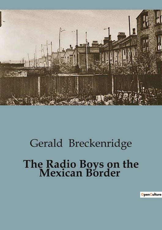 Produktbild: The Radio Boys on the Mexican Border