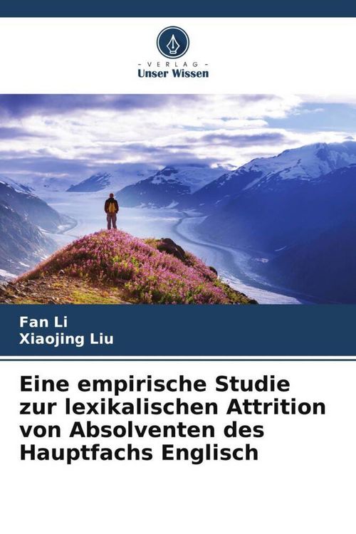 Produktbild: Eine empirische Studie zur lexikalischen Attrition von Absolventen des Hauptfachs Englisch