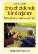 Produktbild: Entscheidende Kinderjahre