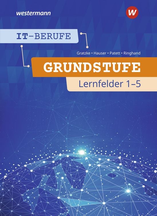 Produktbild: IT-Berufe SB Grundstufe 1. Jahr LF 1-5